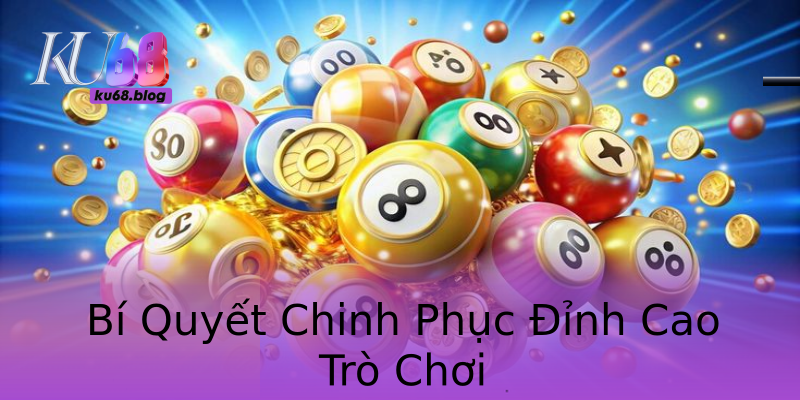 Bí Quyết Chinh Phục Đỉnh Cao Trò Chơi