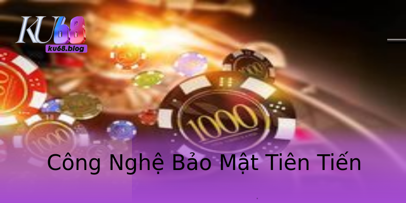 Công Nghệ Bảo Mật Tiên Tiến Công Nghệ Bảo Mật Tiên Tiến