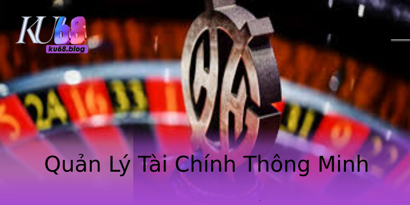 Quản Lý Tài Chính Thông Minh